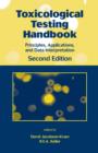Toxicological Testing Handbook : Principles, Applications and Data Interpretation - eBook