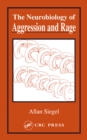 Neurobiology of Aggression and Rage - eBook