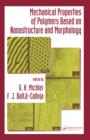 Mechanical Properties of Polymers based on Nanostructure and Morphology - eBook