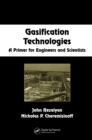 Gasification Technologies : A Primer for Engineers and Scientists - eBook