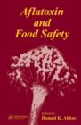 Aflatoxin and Food Safety - eBook