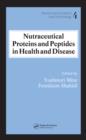 Nutraceutical Proteins and Peptides in Health and Disease - eBook