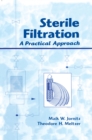 Sterile Filtration : A Practical Approach - eBook