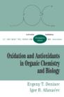 Oxidation and Antioxidants in Organic Chemistry and Biology - eBook