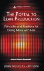 The Portal to Lean Production : Principles and Practices for Doing More with Less - eBook