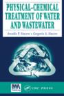 Physical-Chemical Treatment of Water and Wastewater - eBook