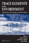Trace Elements in the Environment : Biogeochemistry, Biotechnology, and Bioremediation - eBook