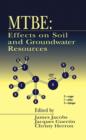 Mtbe : Effects on Soil and Groundwater Resources - eBook