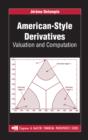 American-Style Derivatives : Valuation and Computation - eBook