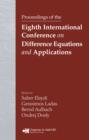 Proceedings of the Eighth International Conference on Difference Equations and Applications - eBook