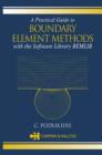 A Practical Guide to Boundary Element Methods with the Software Library BEMLIB - eBook