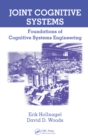 Joint Cognitive Systems : Foundations of Cognitive Systems Engineering - eBook