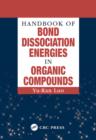 Handbook of Bond Dissociation Energies in Organic Compounds - eBook