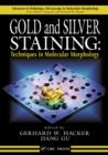 Gold and Silver Staining : Techniques in Molecular Morphology - eBook