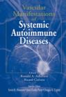 Vascular Manifestations of Systemic Autoimmune Diseases - eBook