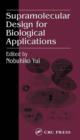 Supramolecular Design for Biological Applications - eBook