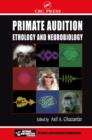 Primate Audition : Ethology and Neurobiology - eBook