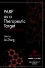 PARP as a Therapeutic Target - eBook