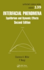 Interfacial Phenomena : Equilibrium and Dynamic Effects, Second Edition - Book