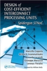 Design of Cost-Efficient Interconnect Processing Units : Spidergon STNoC - Book