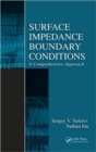 Surface Impedance Boundary Conditions : A Comprehensive Approach - Book