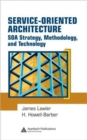 Service-Oriented Architecture : SOA Strategy, Methodology, and Technology - Book