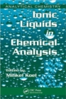 Ionic Liquids in Chemical Analysis - Book