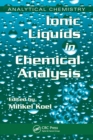 Ionic Liquids in Chemical Analysis - eBook