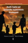 Health Capital and Sustainable Socioeconomic Development - eBook
