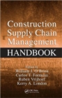 Construction Supply Chain Management Handbook - Book