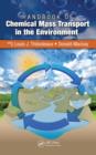 Handbook of Chemical Mass Transport in the Environment - Book