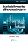 Interfacial Properties of Petroleum Products - Book