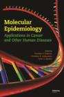 Molecular Epidemiology : Applications in Cancer and Other Human Diseases - eBook