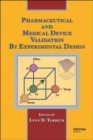Pharmaceutical and Medical Device Validation by Experimental Design - Book