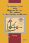 Pharmaceutical and Medical Device Validation by Experimental Design - eBook