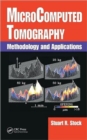 MicroComputed Tomography : Methodology and Applications - Book