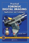Practical Forensic Digital Imaging : Applications and Techniques - eBook