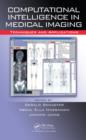 Computational Intelligence in Medical Imaging : Techniques and Applications - eBook