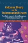 Abdominal Obesity and the Endocannabinoid System : From Basic Aspects to Clinical Management of Related Cardiometabolic Risk - eBook