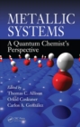 Metallic Systems : A Quantum Chemist's Perspective - eBook
