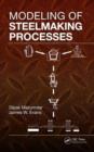 Modeling of Steelmaking Processes - Book