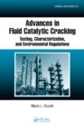 Advances in Fluid Catalytic Cracking : Testing, Characterization, and Environmental Regulations - eBook