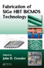 Fabrication of SiGe HBT BiCMOS Technology - eBook