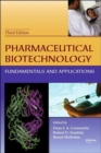 Pharmaceutical Biotechnology : Fundamentals and Applications, Third Edition - Book