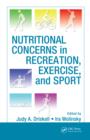 Nutritional Concerns in Recreation, Exercise, and Sport - eBook