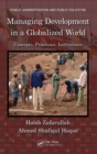 Managing Development in a Globalized World : Concepts, Processes, Institutions - Book