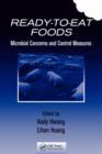 Ready-to-Eat Foods : Microbial Concerns and Control Measures - eBook