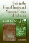 Soils in the Humid Tropics and Monsoon Region of Indonesia - eBook