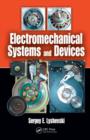 Electromechanical Systems and Devices - Book