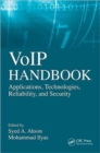 VoIP Handbook : Applications, Technologies, Reliability, and Security - Book